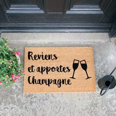 Champagne Doormat - Reviens Et Apportes Champagne